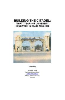 Building The Citadel: Thirty Years of University Education in Kano, 1964-1994