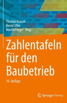 Zahlentafeln für den Baubetrieb (German Edition)