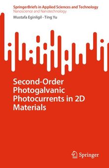 Second-Order Photogalvanic Photocurrents in 2D Materials (SpringerBriefs in Applied Sciences and Technology)