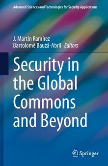 Security in the Global Commons and Beyond (Advanced Sciences and Technologies for Security Applications)