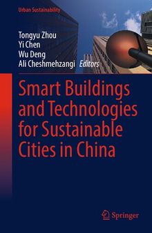 Smart Buildings and Technologies for Sustainable Cities in China (Urban Sustainability)