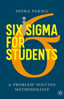 Six Sigma for Students: A Problem-Solving Methodology