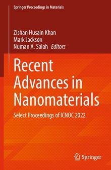 Recent Advances in Nanomaterials: Select Proceedings of ICNOC 2022 (Springer Proceedings in Materials, 27)
