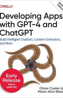 Developing Apps with GPT-4 and ChatGPT (for True Epub)
