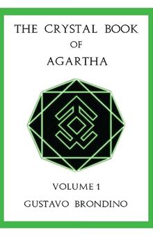 The Crystal Book of Agartha (Volume 1)