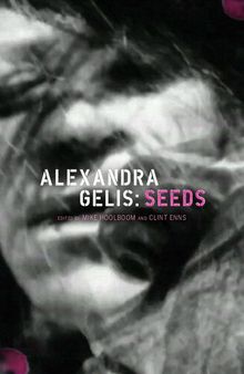 Alexandra Gelis: Seeds