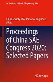 Proceedings of China SAE Congress 2020: Selected Papers (Lecture Notes in Electrical Engineering, 769)