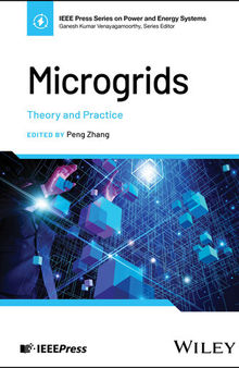 Microgrids: Theory and Practice (IEEE Press Series on Power and Energy Systems)