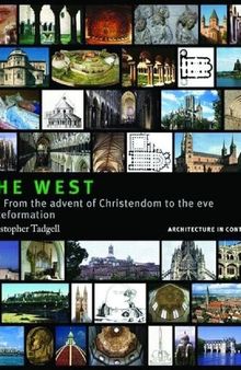 The West: From the Advent of Christendom to the Eve of Reformation