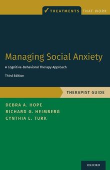 Managing Social Anxiety: A Cognitive-Behavioral Therapy Approach, Therapist Guide