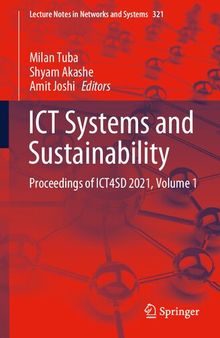 ICT Systems and Sustainability: Proceedings of ICT4SD 2021, Volume 1 (Lecture Notes in Networks and Systems, 321)