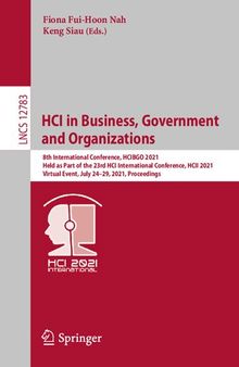 HCI in Business, Government and Organizations (Information Systems and Applications, incl. Internet/Web, and HCI)