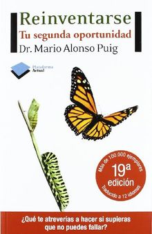 Reinventarse: Tu segunda oportunidad (Plataforma actual) (Spanish Edition)
