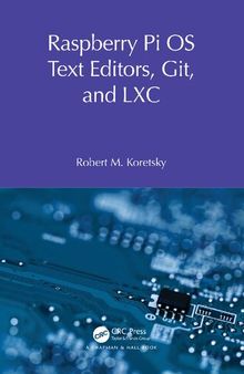 Raspberry Pi OS Text Editors, git, and LXC