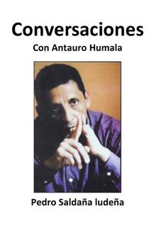 Conversaciones con Antauro Humala