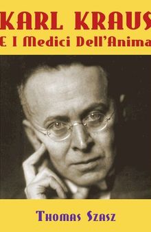 Karl Kraus e i Medici Dell'Anima
