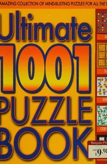 The Ultimate 1001 Puzzle Book: An amazing collection of mind-busting puzzles for all the family