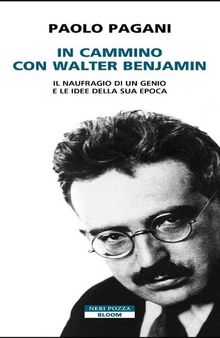 In cammino con Walter Benjamin