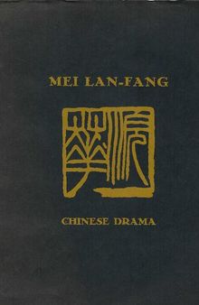 Mei Lan-Fang: Chinese Drama