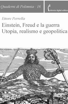 Einstein, Freud e la guerra. Utopia, realismo e geopolitica