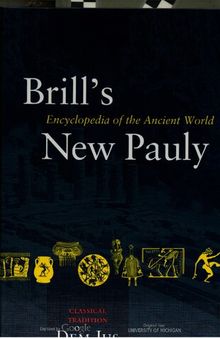 Brill's New Pauly, Classical Tradition, Volume II (Dem-Ius)