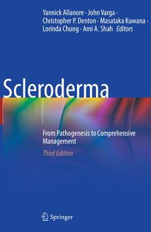 Scleroderma - From Pathogenesis to Comprehensive Management, 3e (Apr 24, 2024)_(3031406575)_(Springer).pdf