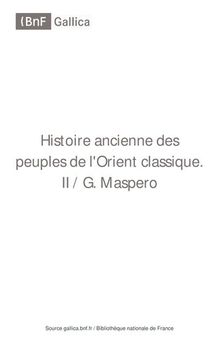 Histoire ancienne des peuples de l'Orient classique