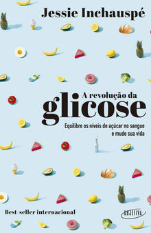 A revolução da glicose