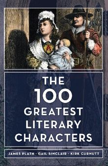 The 100 Greatest  Literary Characters