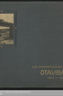 Zur Erinnerung an den Bau der Otavibahn 1903 - 1906