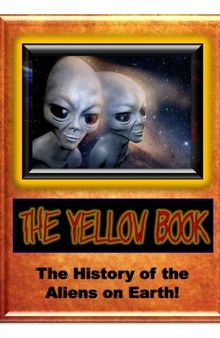 Жълта книга История на извънземните на Земята