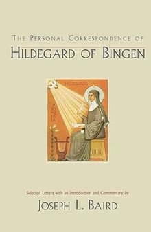 The personal correspondence of Hildegard of Bingen