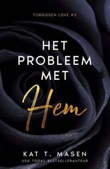 Het probleem met hem