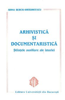 Arhivistica si documentaristica