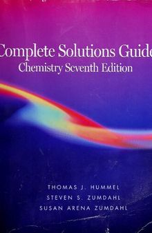 Complete solutions guide to Chemistry, seventh ed