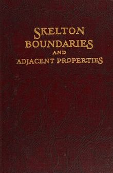 The Legal Elements of Boundaries and Adjacent Properties