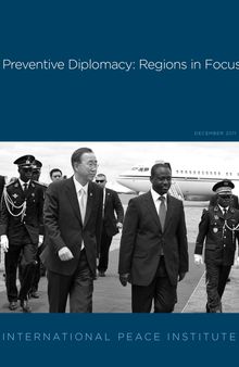 Preventive Diplomacy: Regions in Focus
