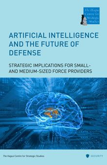 Artificial Intelligence and the Future of Defense