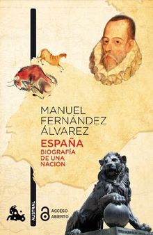 España: Biografía de una nación