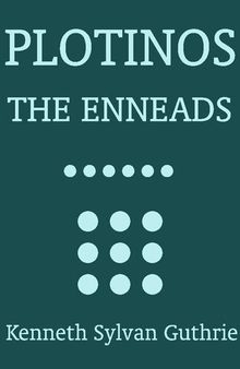 The Enneads / In Chronological Order / Grouped in Four Periods