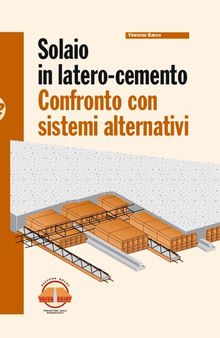 Solaio in latero-cemento: Confronto con sistemi alternativi