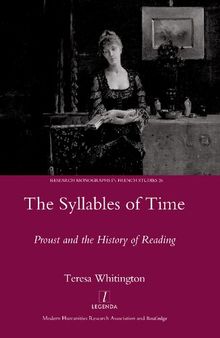 The Syllables of Time: Proust and the History of Reading