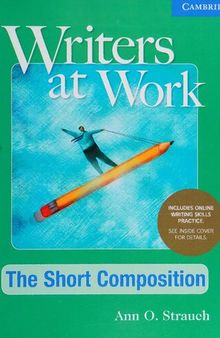 Writers at work: The short composition