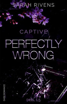 Captive 1,5- Perfectly wrong