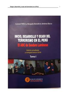 Inicio, desarrollo y ocaso del terrorismo en el Perú : El ABC de Sendero Luminoso