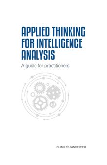 Applied Thinking for Intelligence Analysis