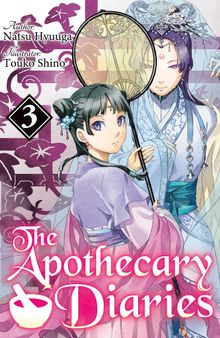 The Apothecary Diaries: Volume 3