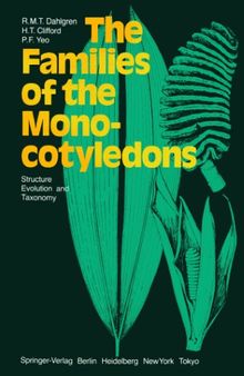 Families of the Monocotyledons: Structure, Evolution, and Taxonomy