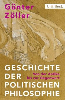 Geschichte der politischen Philosophie: Von der Antike bis zur Gegenwart