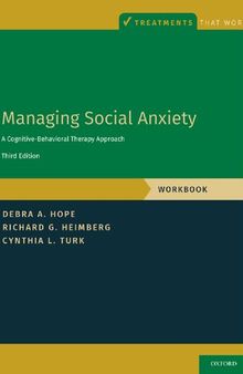 Managing Social Anxiety, Workbook: A Cognitive-Behavioral Therapy Approach (Workbook)